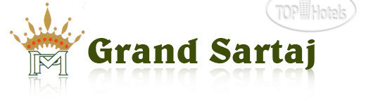 New photos from tourists Grand Sartaj 3*